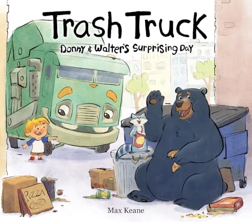 Trash Truck: Donny & Walter's Surprising Day: The Second Entry in the Bestselling Picture Book Series (Hardcover)