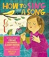 How to Sing a Song by Kwame Alexander