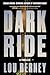 Dark Ride: An Intense Literary Thriller with Heart-Pounding Suspense, Finalist for the LA Times Book Prize