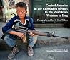 Central America in the Crosshairs of War: On the Road from Vietnam to Iraq