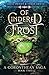 Of Cindered Frost: A Coronthean Saga #2 (A Legacy of Cinders)