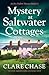 Mystery at Saltwater Cottages (Eve Mallow Mystery #11)