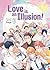 Love is an Illusion! Vol. 6
