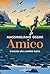 Amico by Massimiliano Ossini