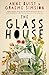 The Glass House: Menzies Mental Health Novel 1