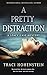A Pretty Distraction