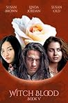 Witch Blood (3 Witches Books Book 5)