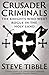 Crusader Criminals: The Kni...