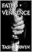 Fated Vengence