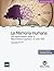 La memoria humana: Una aproximación desde la Neurociencia Cognitiva y el Ciclo vital