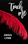 Touch Me