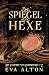 Der Spiegel der Hexe (Die Vampire von Emberbury, #2)