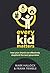 Every Kid Matters by Mark Hallock