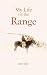 My Life on the Range