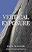 Vertical Exposure: A Dan Courtwright Mystery