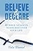 Believe & Declare by Tolu Daniel