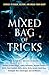 Mixed Bag of Tricks: A Short Story Anthology