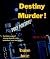 Destiny Murder!: Pulp Poems...