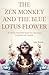 The Zen Monkey and The Blue Lotus Flower by Julie Welsh