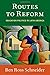 Routes to Reform: Education...