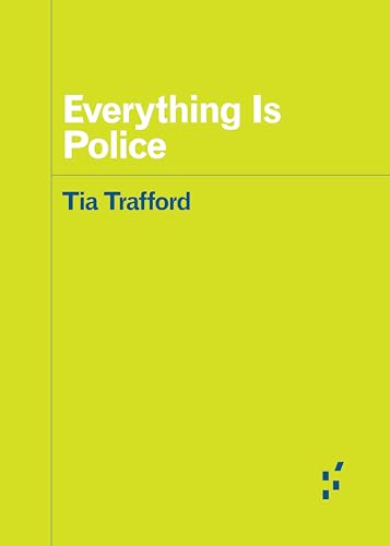 Everything Is Police (Forerunners: Ideas First)