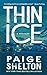 Thin Ice: A Mystery (Alaska Wild, 1)
