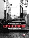 Le Pen et la torture: Alger 1957, l'histoire contre l'oubli