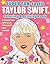 SUPER FAN-tastic Taylor Swift Coloring & Activity Book by Jessica Kendall