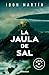 La jaula de sal