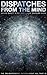 Dispatches from the Mind: T...