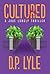 Cultured (The Jake Longly Series)