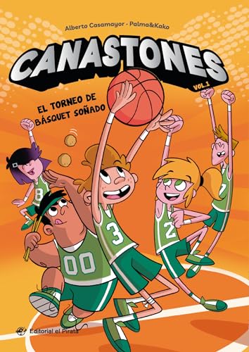 El torneo de básquet soñado: Canastones 1 (1) (Spanish Edition)