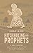 Hitchhiking with Prophets: A Ride Through the Salvation Story of the Old Testament
