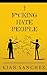 I F*cking Hate People: A Gu...