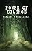 Power of Silence: Healing &...