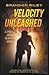Velocity Unleashed