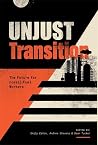 Unjust Transition...