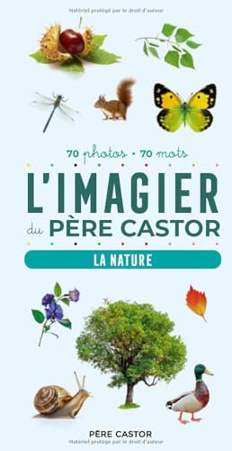 L'Imagier du Père Castor en photos - La nature: 70 photos - 70 mots (Board Book)