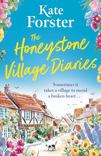 Portada de The Honeystone Village Diaries: The charming, feelgood read for 2026, de Kate Forster