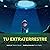 Tu extraterrestre (Spanish Edition)