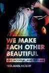 We Make Each Othe...