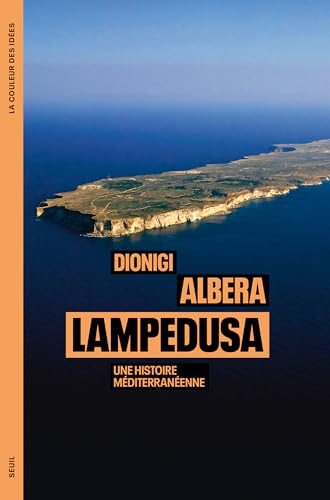 Lampedusa: Une histoire méditerranéenne (French Edition)