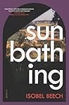 Sunbathing: A novel