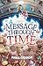 A Message Through Time