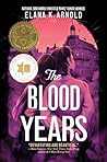 The Blood Years: ...