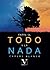 Entre el todo y la nada (Po...
