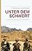 Unter dem Schwert: 15 Jahre...