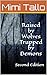 Raised by Wolves Trapped by Demons by Mimi Tallo