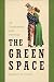 The Green Space by Marion R. Casey