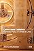 Central Bank Capitalism: Monetary Policy in Times of Crisis (Currencies: New Thinking for Financial Times)